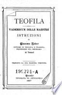 Teofila - Vademecum delle maestre-Istruzioni di Giacomo Ecker