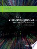 Teoría electromagnética para estudiantes de ingeniería