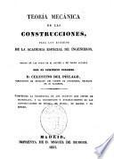 Teoría mecánica de las construcciones para los estudios de la Academia especial de ingenieros