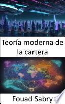 Teoría moderna de la cartera