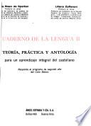 Teoría, práctica y antología para un aprendizaje integral del castellano
