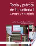 Teoría y práctica de la auditoría I