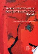 Teoría y práctica de la descentralización fiscal