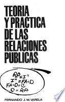 Teoría y práctica de las relaciones públicas