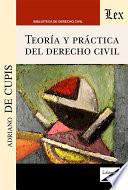Teoría y práctica del derecho civil
