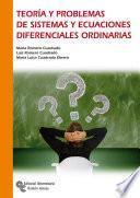 Teoría y problemas de sistemas y ecuaciones diferenciales ordinarias