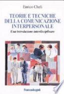 Teorie e tecniche della comunicazione interpersonale. Un'introduzione interdisciplinare