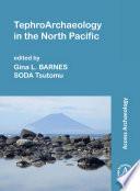 TephroArchaeology in the North Pacific