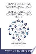 Terapia cognitivo-conductual (TCC) y terapia dialéctico-conductual (TDC) 2 en 1