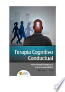 Terapia Cognitivo Conductual: Teoría y Práctica