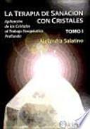 Terapia de sanacion con cristales / Crystal healing therapy