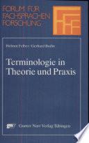 Terminologie in Theorie und Praxis