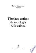 Términos críticos de sociología de la cultura