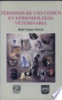 Libro Términos de uso común en Epidemiología Veterinaria