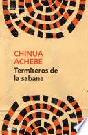 Termiteros de la sabana