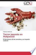 Terror japonés en Hollywood