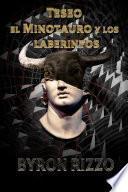 Teseo, el Minotauro y los laberintos