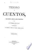 Tesoro de cuentos, escojidos, arreglados ó escritos por D.A. Fernádez de los Ríos