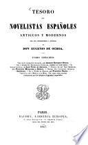 Tesoro de novelistas españoles antiguos y modernos