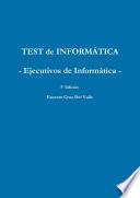 TEST para EJECUTIVOS DE INFORMçTICA