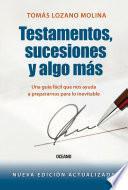 Testamentos, sucesiones y algo más