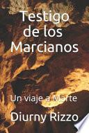Testigo de Los Marcianos