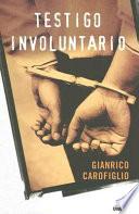 Testigo involuntario