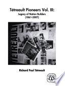 Tétreault Pioneers, Volume III
