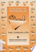Textil, confección y piel. Monografías profesionales