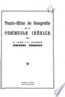 Texto-atlas de geografía de la península Ibérica