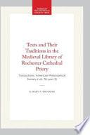 Texts and Their Traditions in the Medieval Library of Rochester Cathedral Priory