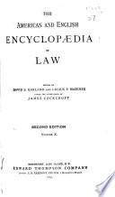 The American and English Encyclopædia of Law