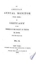 The American Annual Monitor ... Or, Obituary of the Members of the Society of Friends in America