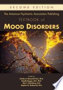 The American Psychiatric Association Publishing Textbook of Mood Disorders, Second Edition