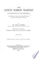 The Ancient Hebrew Tradition as Illustrated by the Monuments