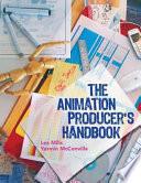 The Animation Producer's Handbook