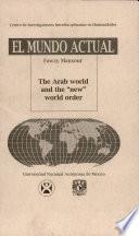 The Arab World and the new World Order