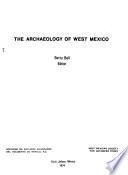 The Archaeology of West Mexico
