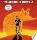 The Armadillo Prophecy