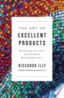 The Art of Excellent Products