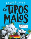 The Bad Guys in Attack of the Zittens (the Bad Guys #4) (Spanish)