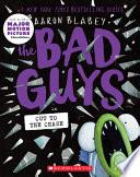 The Bad Guys in the Sever-Ending Story (the Bad Guys #13), Volume 13