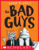 The Bad Guys (The Bad Guys #1)