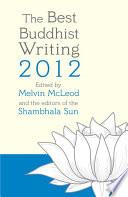 The Best Buddhist Writing 2012