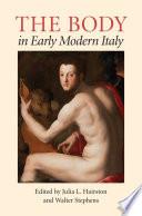 The Body in Early Modern Italy