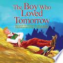 The Boy Who Loved Tomorrow