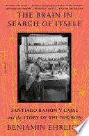 The Brain in Search of Itself