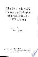 The British Library General Catalogue of Printed Books 1976 to 1982