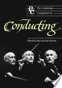 The Cambridge Companion to Conducting