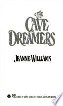 The Cave Dreamers